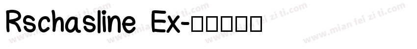 Rschasline Ex字体转换